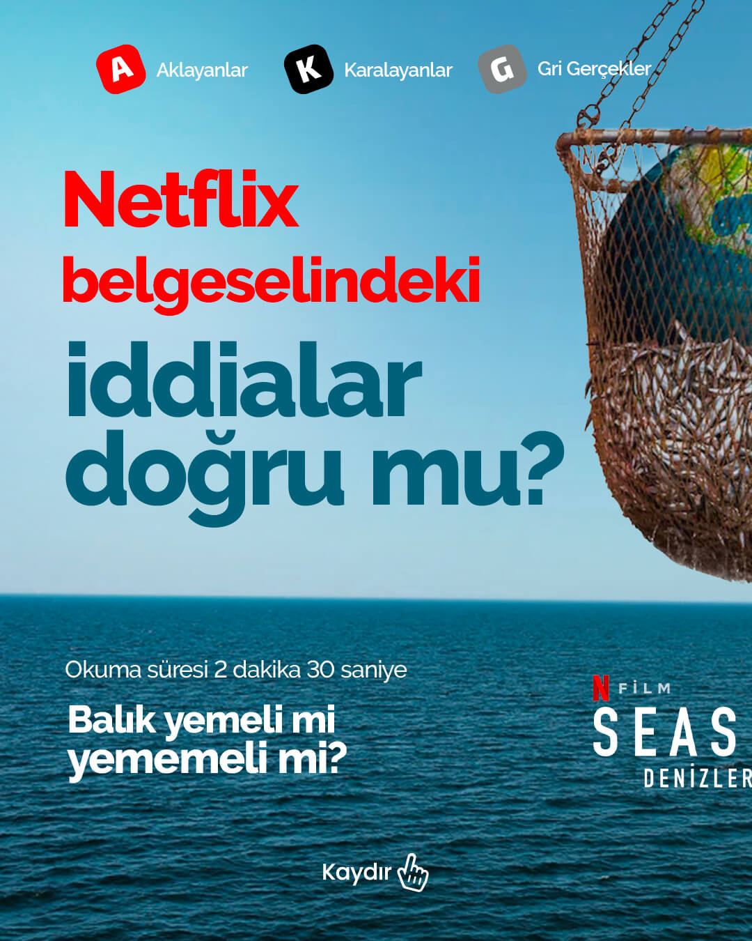 netflix seaspiracy belgeseli ne kadar gercek endustriyel balikcilik okyanuslari yok ediyor mu gri tv aklamaz karalamaz